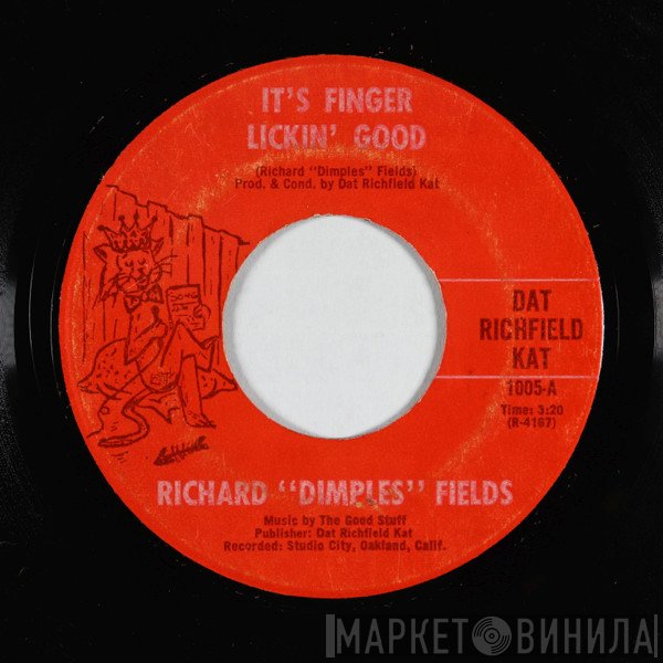 Richard 'Dimples' Fields - It's Finger Lickin' Good