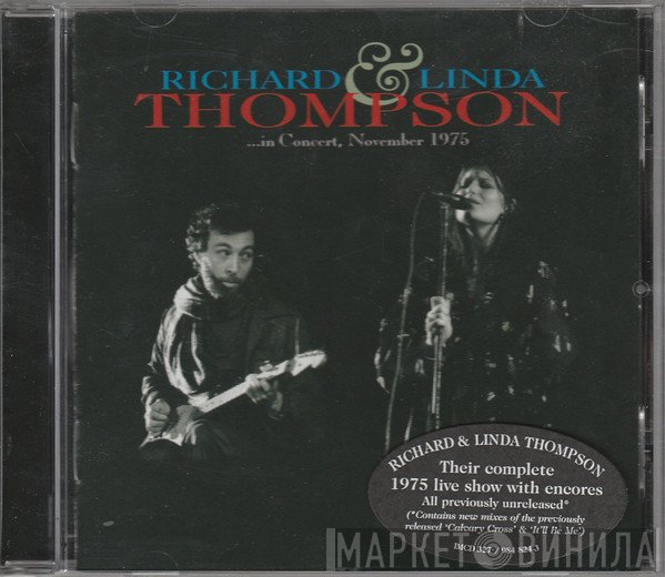 Richard & Linda Thompson - …In Concert, November 1975