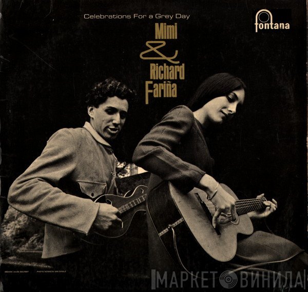 Richard & Mimi Farina - Celebrations For A Grey Day