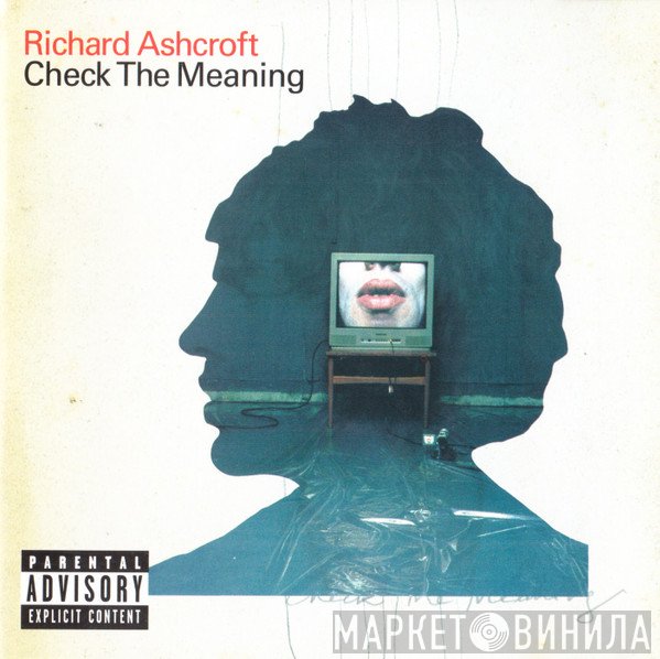 Richard Ashcroft - Check The Meaning