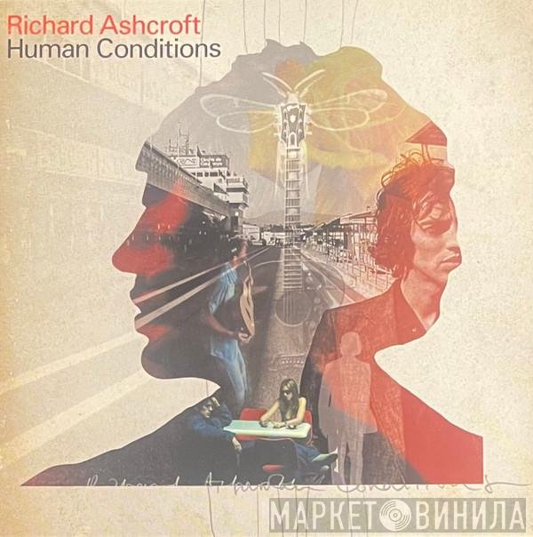 Richard Ashcroft  - Human Conditions