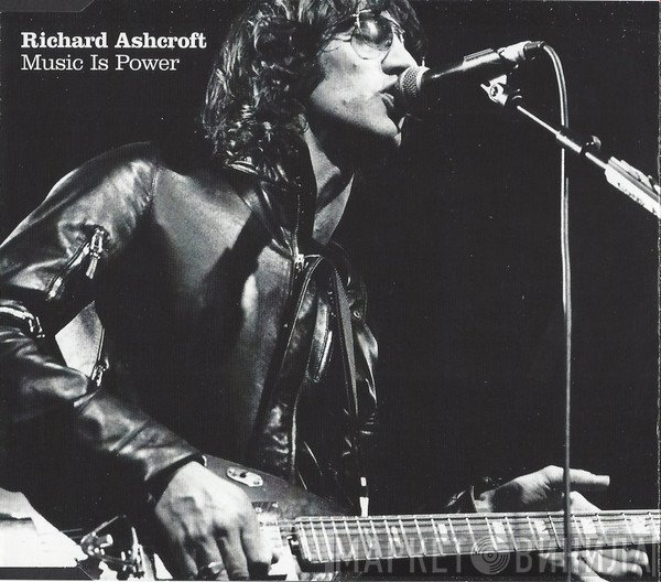 Richard Ashcroft  - Music Is Power