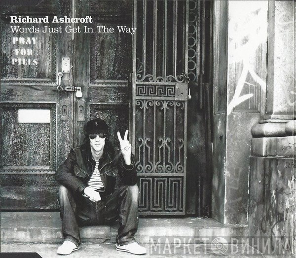 Richard Ashcroft  - Words Just Get In The Way