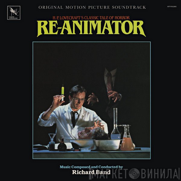Richard Band - Re-Animator (Original Motion Picture Soundtrack)