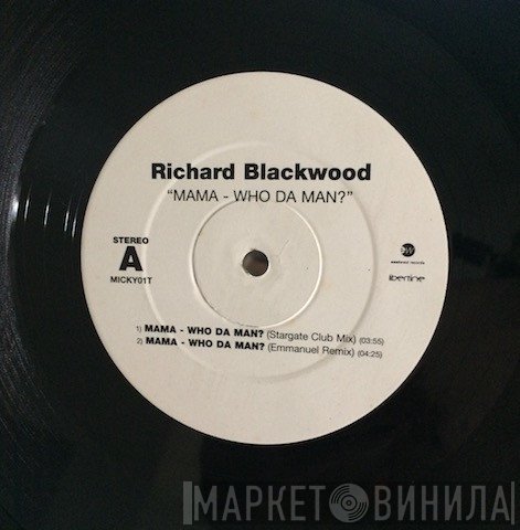 Richard Blackwood - Mama - Who Da Man?