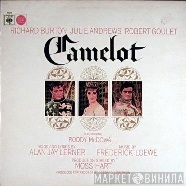 Richard Burton , Julie Andrews, Frederick Loewe, Alan Jay Lerner - Camelot (Original Broadway Cast)