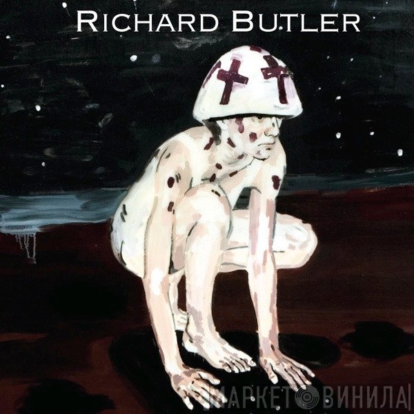 Richard Butler  - Richard Butler