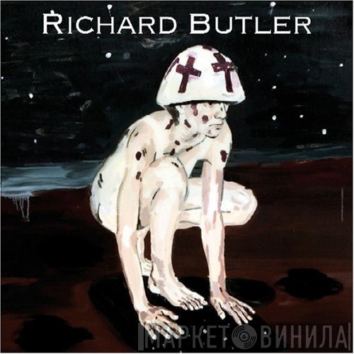 Richard Butler  - Richard Butler