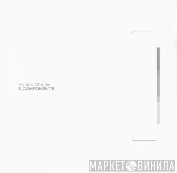 Richard Chartier  - 3_Components