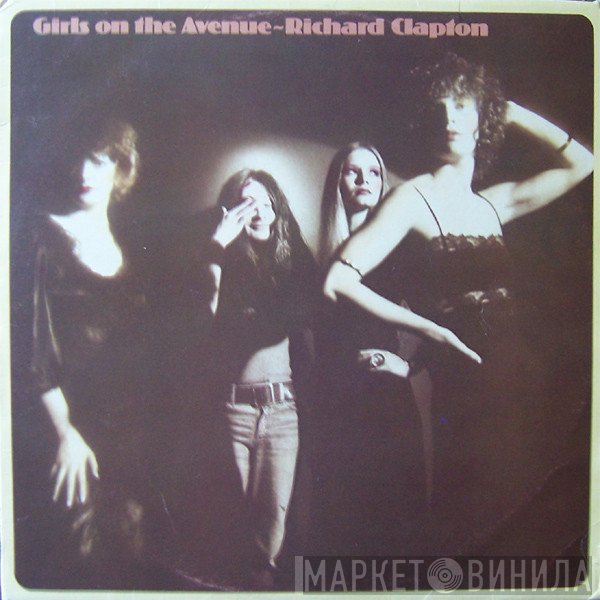 Richard Clapton  - Girls On The Avenue
