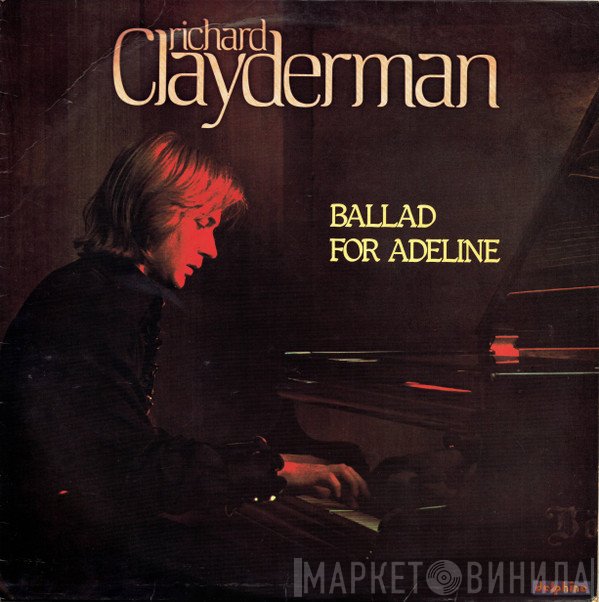Richard Clayderman - Ballad For Adeline