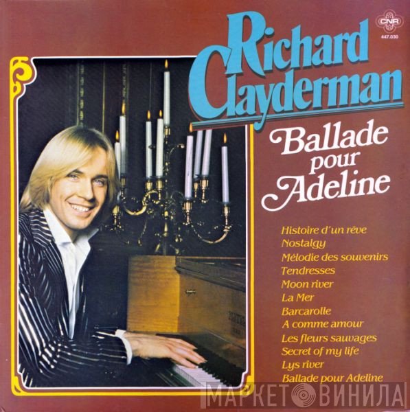 Richard Clayderman - Ballade Pour Adeline