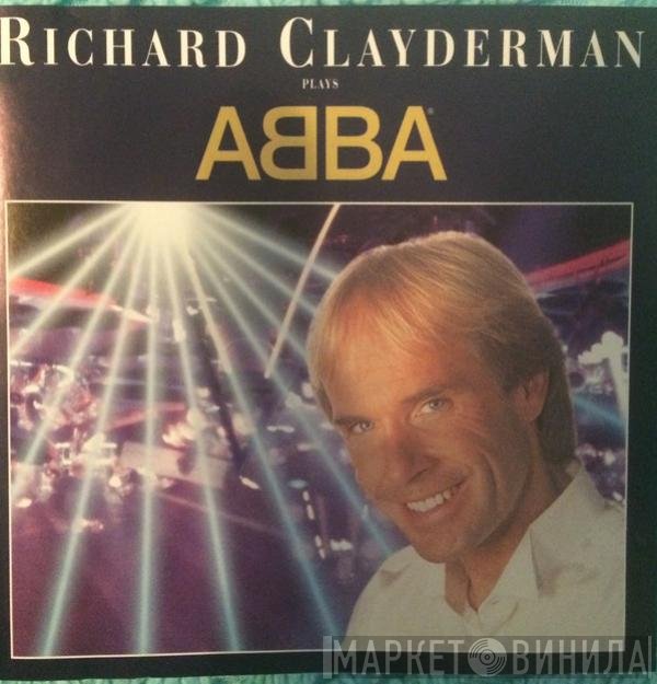 Richard Clayderman - Richard Clayderman Plays ABBA