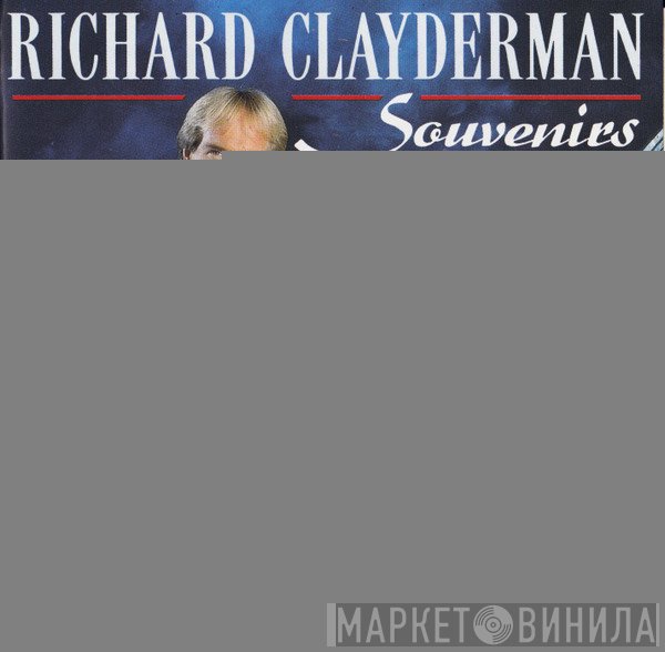 Richard Clayderman - Souvenirs