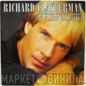 Richard Clayderman With The  - My Classic Collection