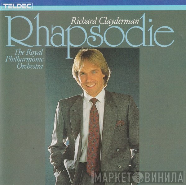 Richard Clayderman With The Royal Philharmonic Orchestra  - Rhapsodie