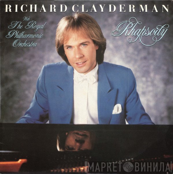 Richard Clayderman With The Royal Philharmonic Orchestra  - Rhapsody