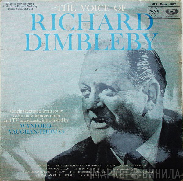 Richard Dimbleby - The Voice Of Richard Dimbleby