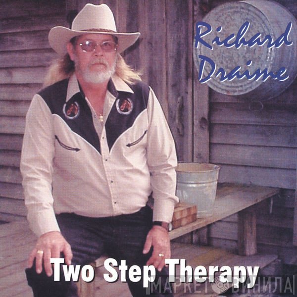 Richard Draime - Two Step Therapy
