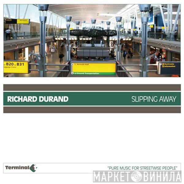 Richard Durand  - Slipping Away