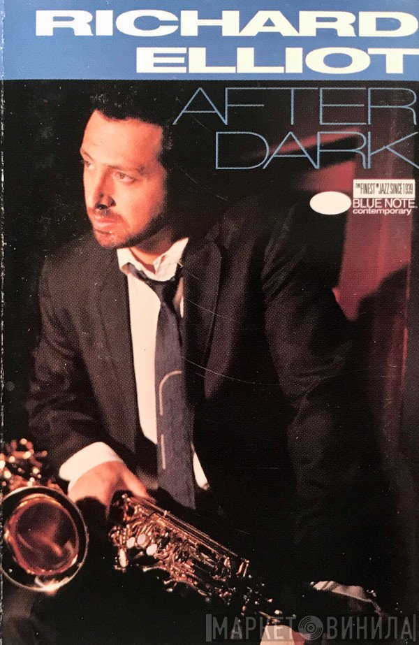 Richard Elliot  - After Dark