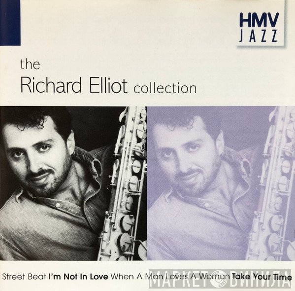 Richard Elliot - The Richard Elliot Collection