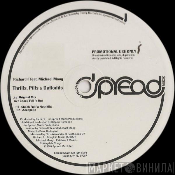 Richard F., Michael Moog - Thrills, Pills &amp; Daffodils