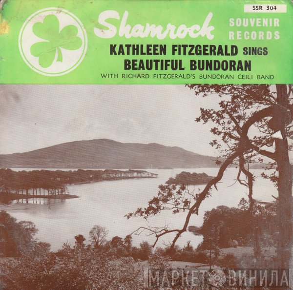 Richard Fitzgerald Ceili Band, Kathleen Fitzgerald - Kathleen Fitzgerald Sings Beautiful Bundoran