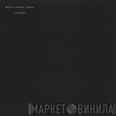 Richard Francis, Mattin - Lisa Says