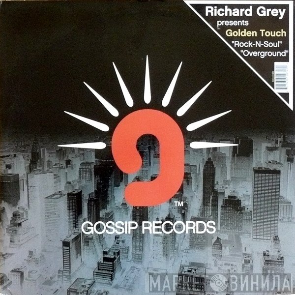 Richard Grey, Golden Touch - Rock-N-Soul / Overground