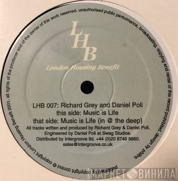 Richard Grey  & Daniel Poli  - Music Is Life