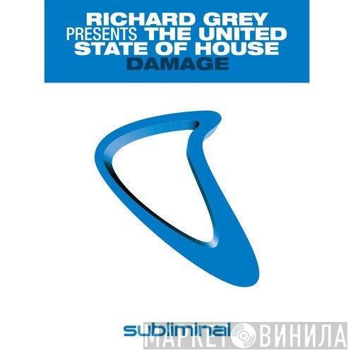 Richard Grey Presents The United State Of House  - Damage