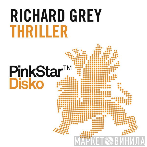 Richard Grey  - Thriller