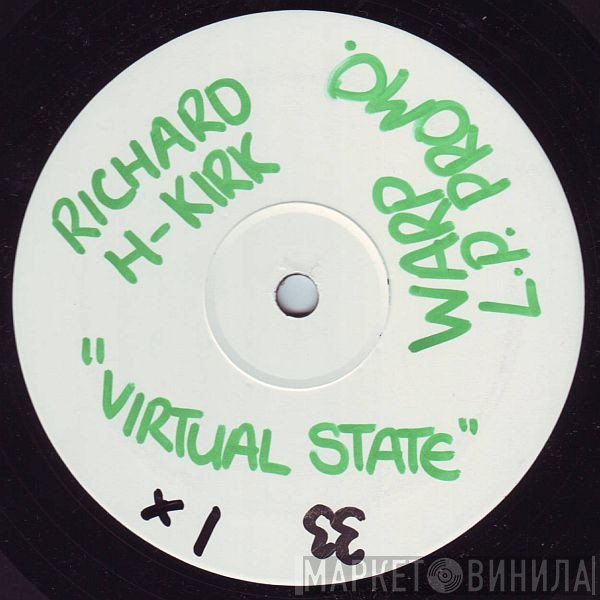 Richard H. Kirk  - Virtual State