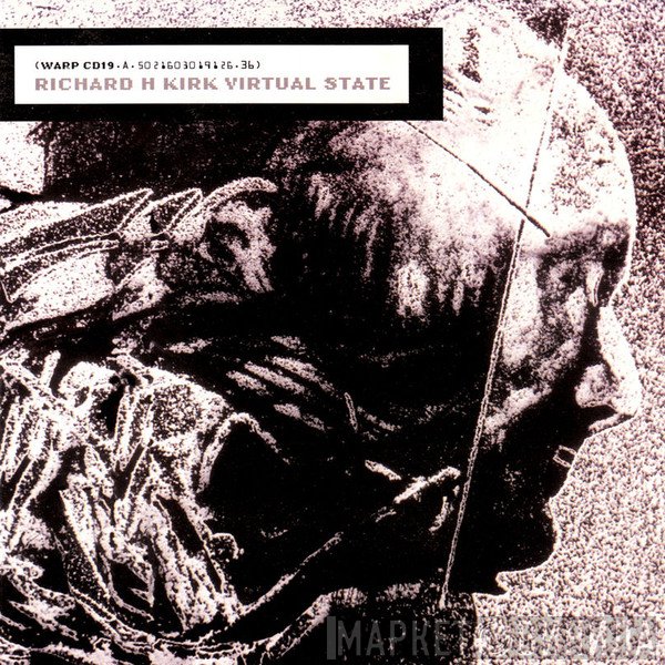 Richard H. Kirk  - Virtual State
