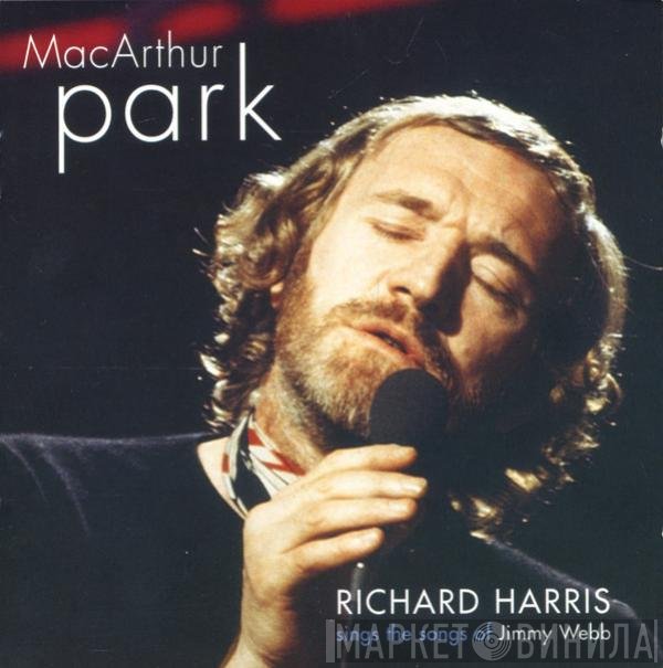 Richard Harris - MacArthur Park - Richard Harris Sings The Songs Of Jimmy Webb