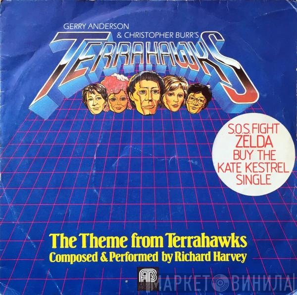 Richard Harvey  - The Theme From Terrahawks