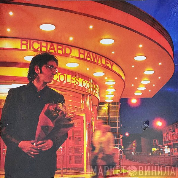 Richard Hawley - Coles Corner (20th Anniversary Edition)