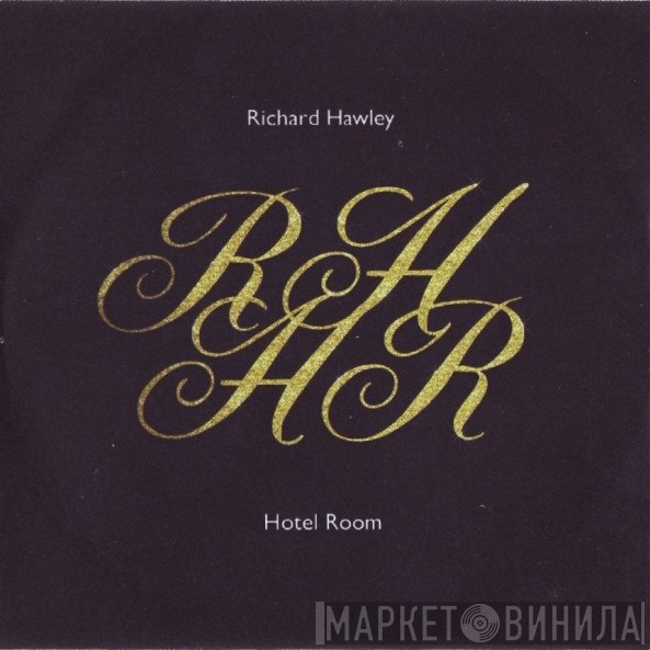 Richard Hawley - Hotel Room