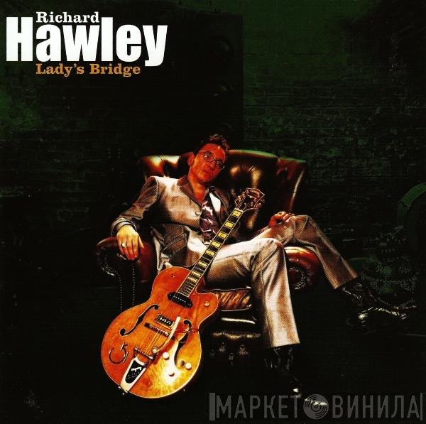 Richard Hawley  - Lady's Bridge