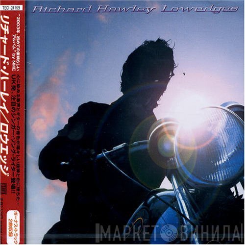 Richard Hawley  - Lowedges