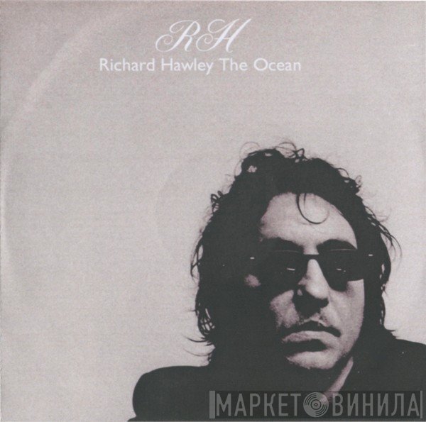 Richard Hawley  - The Ocean