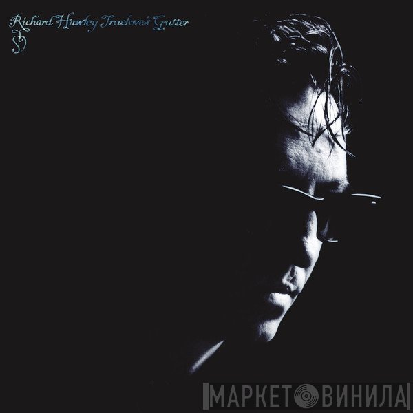 Richard Hawley - Truelove's Gutter