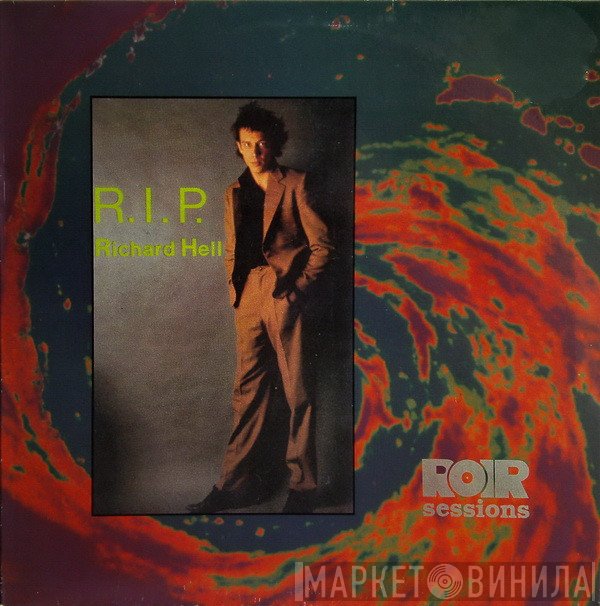 Richard Hell  - R.I.P.
