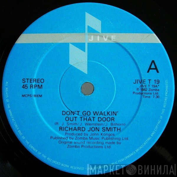 Richard Jon Smith - Don't Go Walkin' Out That Door