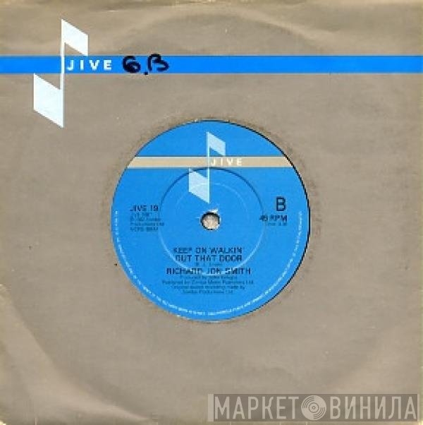 Richard Jon Smith - Don't Go Walkin' Out That Door