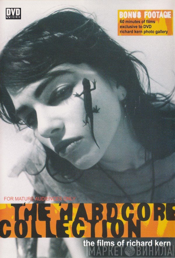 Richard Kern  - The Hardcore Collection