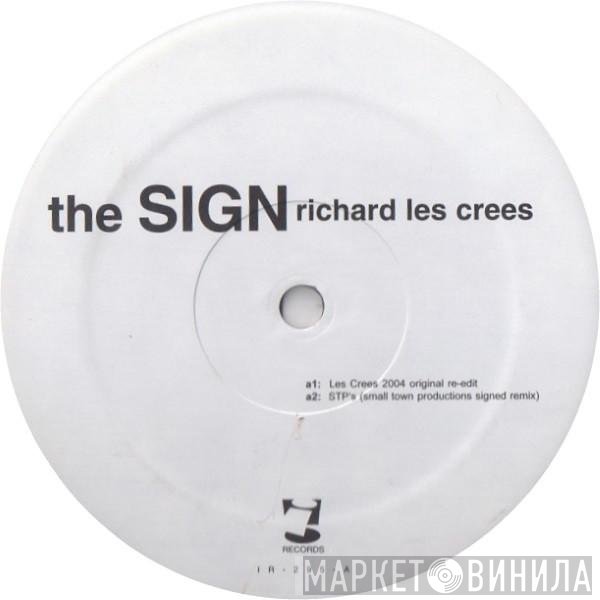 Richard Les Crees - The Sign