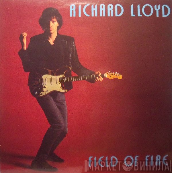 Richard Lloyd  - Field Of Fire