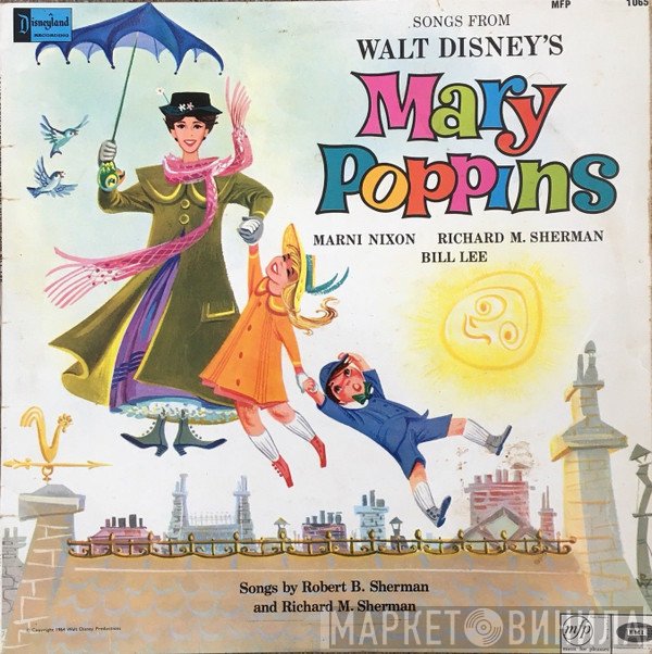 Richard M. Sherman, Bill Lee , Marni Nixon - Songs From Walt Disney's Mary Poppins